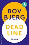 Deadline - Bov Bjerg ; Gunnar Cynybulk - 9783985680030