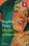 Steine schmeißen - Sophia Fritz - 9783985680801