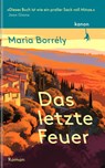 Das letzte Feuer - Maria Borrély - 9783985681136