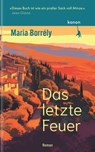 Das letzte Feuer - Maria Borrély - 9783985681143