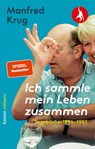 Manfred Krug. Ich sammle mein Leben zusammen - Manfred Krug - 9783985681174