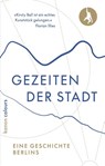 Gezeiten der Stadt - Kirsty Bell - 9783985681402