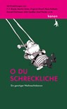 O du schreckliche - Felix Jácob - 9783985681457