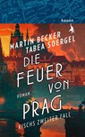 Die Feuer von Prag - Martin Becker ; Tabea Soergel - 9783985681518