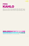 Frida Kahlo – Basiswissen #07 - Bert Alexander Petzold - 9783985870073