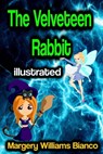 The Velveteen Rabbit illustrated - Margery Williams Bianco - 9783985941438