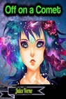 Off on a Comet - Jules Verne - Jules Verne - 9783985946815