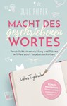 Macht des geschriebenen Wortes - Jule Pieper - 9783985951512