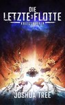 Die Letzte Flotte 3 - Joshua Tree - 9783985958061
