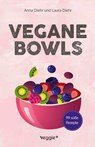 Vegane Bowls - 99 süße Rezepte - Anna Diehr ; Laura Diehr - 9783985971497