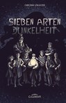 Sieben Arten Dunkelheit - Christian von Aster - 9783986000363