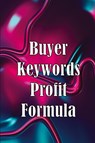 Buyer Keywords Profit Formula - Rasmus Beyond - 9783986085568
