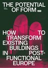 The Potential of Form - Elena Guidetti - 9783986121709