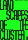 Landscapes of the Cluster - Beatrice Moretti - 9783986121792