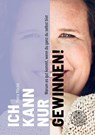 Ich kann nur gewinnen! - Petra Möckli - 9783986170394