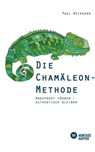 Die Chamäleon-Methode - Paul Weißhaar - 9783986400019