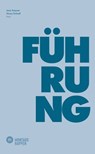 Der Führungshappen - Jana Assauer ; Mona Schnell ; Sandra Echemendia ; Bernhard Fanger ; Silke Grotegut ; Gudrun Happich ; Teresa Hertwig ; Birgit Kersten-Regenstein ; Nicole Pathé ; Jörg Roos ; Uta Rohrschneider ; Uwe Rühl ; Cornelia Tanzer ; Paul Weisshaar ; Ursula Vranken - 9783986400125