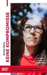Keine Kompromisse - Nicole Wehn - 9783986400163