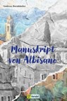 Manuskript von Albisano - Andreas Bornhäußer - 9783986411282