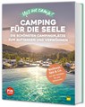 Yes we camp! Camping für die Seele - Heidi Siefert ; Manuela Blisse - 9783986450304