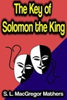 The Key of Solomon the King - S. L. MacGregor Mathers - 9783986475376