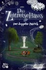 Das Zeitreisehaus - Der doppelte Patrick - Marie Wollatz ; Patricia Wagner - 9783986476755