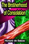 The Brotherhood of Consolation - Honoré de Balzac - 9783986476908