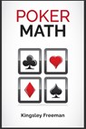 Poker Math - FREEMAN,  Kingsley - 9783986535001