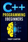 C++ Programming for Beginners - Vincenzo Russo - 9783986536756