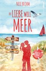 Die Liebe will Meer - Nele Blohm - 9783986600051