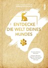 Entdecke die Welt Deines Hundes - Udo Ingenbrand - 9783986601072