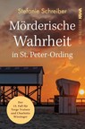 Mörderische Wahrheit in St. Peter-Ording - Stefanie Schreiber - 9783986601447