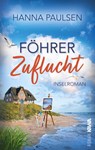 Föhrer Zuflucht - Hanna Paulsen - 9783986602369