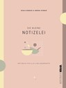 Die kleine Notizelei - Annika Kirner ; Ninja Bender - 9783986602406