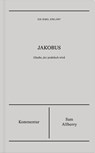 Jakobus | Kommentar (Die Bibel erklärt) - Sam Allberry - 9783986653248