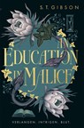 An Education in Malice: Verlangen. Intrigen. Blut. - S. T. Gibson - 9783986667917