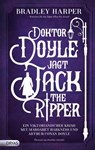 Doktor Doyle jagt Jack the Ripper - Bradley Harper - 9783986720711