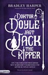 Doktor Doyle jagt Jack the Ripper - Bradley Harper - 9783986720728