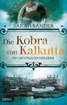Die Kobra von Kalkutta - Sarah Sander - 9783986720766