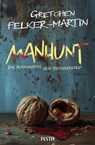 MANHUNT - Die Apokalypse der Geschlechter - Gretchen Felker-Martin - 9783986761356