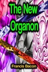 The New Organon - Francis Bacon - 9783986774769