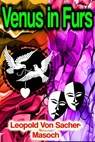 Venus in Furs - Leopold Von Sacher-Masoch - 9783986777531
