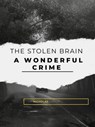 The Stolen Brain - A Wonderful Crime - Nicholas Carter - 9783986778620