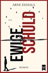 Ewige Schuld - Arne Dessaul - 9783986790370