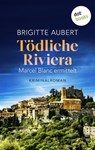Tödliche Riviera - Brigitte Aubert - 9783986903633