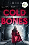 Cold Bones - Dunkle Wahrheit - Darian North - 9783986904685
