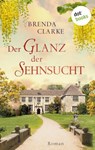 Der Glanz der Sehnsucht - Brenda Clarke - 9783986905644