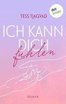 Ich kann dich fühlen - Tess Tjagvad - 9783986905965