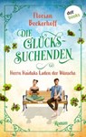 Die Glückssuchenden: Herrn Haiduks Laden der Wünsche - Florian Beckerhoff - 9783986907884