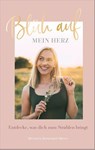 Blüh auf, mein Herz - Michaela Buitenwerf-Weber - 9783986950392